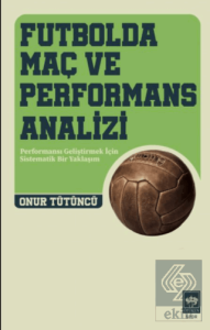 Futbolda Maç ve Performans Analizi