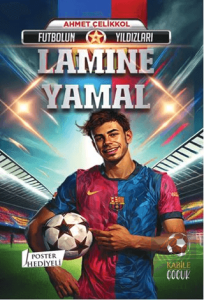 Futbolun Yıldızları Lamine Yamal (Poster Hediyeli)