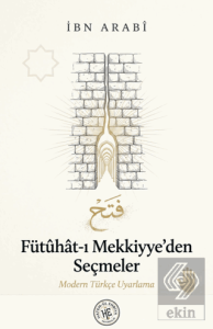 Fütûhât-ı Mekkiyye'den Seçmeler