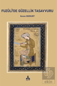 Fuzuli'de Güzellik Tasavvuru