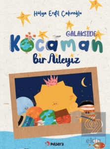 Galakside Kocaman Bir Aileyiz