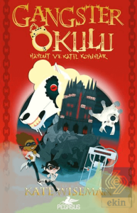 Gangster Okulu - Haydut ve Katil Koyunlar 3. Kitap
