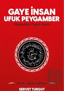 Gaye İnsan Ufuk Peygamber