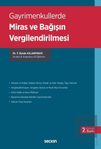 Gayrimenkullerde Miras ve Bağışın Vergilendirilmesi