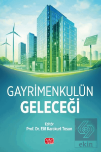 Gayrimenkulün Geleceği