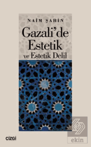 Gazalide Estetik ve Estetik Delil