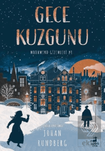 Gece Kuzgunu / Moonwınd Gizemleri - 1