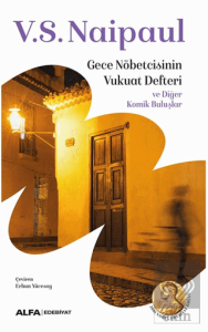 Gece Nöbetçisinin Vukuat Defteri