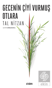 Gecenin Çiyi Vurmuş Otlara