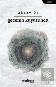 Gecenin Kuyusunda
