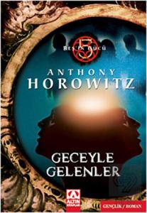 Geceyle Gelenler - Beş'in Gücü