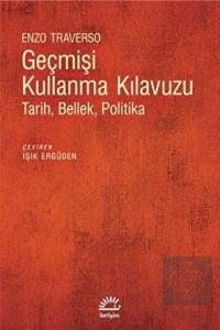 Geçmişi Kullanma Kılavuzu