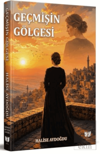 Geçmişin Gölgesi