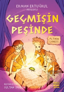 Geçmişin Peşinde: Altının Laneti