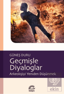 Geçmişle Diyaloglar
