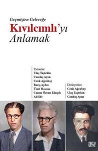 Geçmişten Geleceğe Kıvılcımlı'yı Anlamak