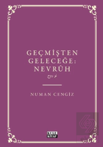 Geçmişten Geleceğe Nevruh