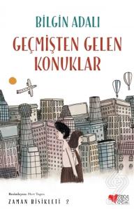 Geçmişten Gelen Konuklar