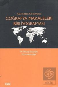 Geçmişten Günümüze Coğrafya Makaleleri Bibliyograf