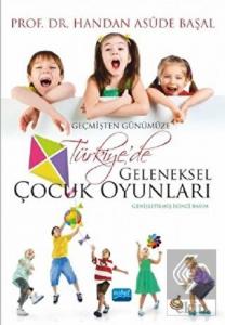 Geçmişten Günümüze Geleneksel Çocuk Oyunları