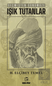 Geçmişten Günümüze Işık Tutanlar