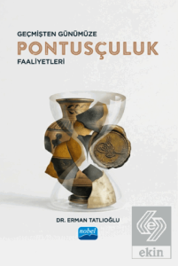 Geçmişten Günümüze Pontusçuluk Faaliyetleri