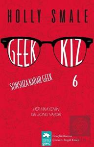 Geek Kız - 6 : Sonsuza Kadar Geek