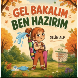 Gel Bakalım Ben Hazırım