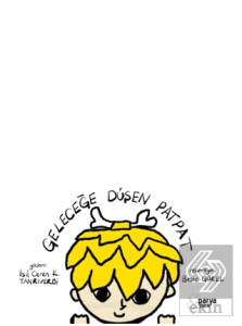 Geleceğe Düşen Patpat