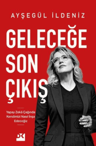 Geleceğe Son Çıkış