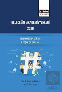 Geleceğin Akademisyenleri 2020 - Gelenekselden Dij
