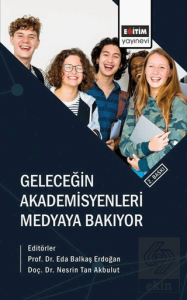 Geleceğin Akademisyenleri Medyaya Bakıyor