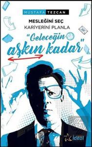 Geleceğin Aşkın Kadar