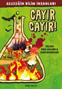 Geleceğin Bilim İnsanları -  Cayır Cayır!