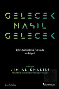 Gelecek Nasıl Gelecek