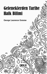 Geleneklerden Tarihe Halk Bilimi