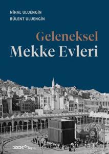 Geleneksel Mekke Evleri
