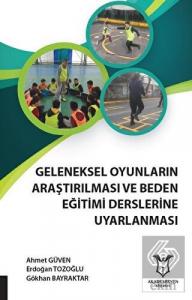 Geleneksel Oyunların Araştırılması ve Beden Eğitim