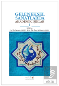 Geleneksel Sanatlarda Akademık Işıklar 1