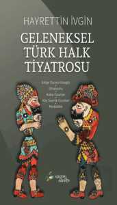 Geleneksel Türk Halk Tiyatrosu