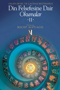 Geleneksel ve Çağdaş Metinlerle Din Felsefesine Da