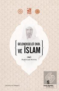 Gelenekselci Ekol ve İslam