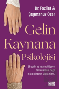 Gelin Kaynana Psikolojisi