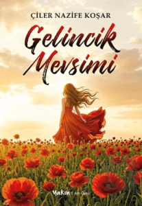 Gelincik Mevsimi