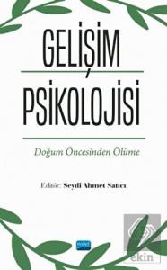 Gelişim Psikolojisi - Doğum Öncesinden Ölüme