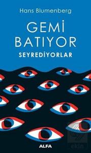 Gemi Batıyor Seyrediyorlar