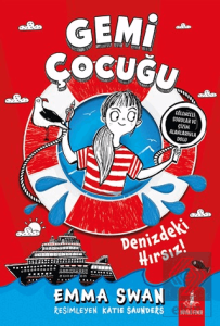 Gemi Çocuğu - Denizdeki Hırsız