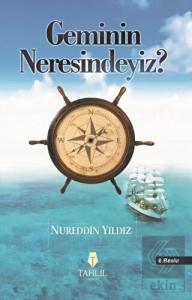 Geminin Neresindeyiz?
