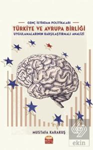 Genç İstihdam Politikaları: Türkiye ve Avrupa Birl
