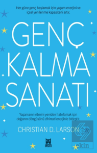Genç Kalma Sanatı